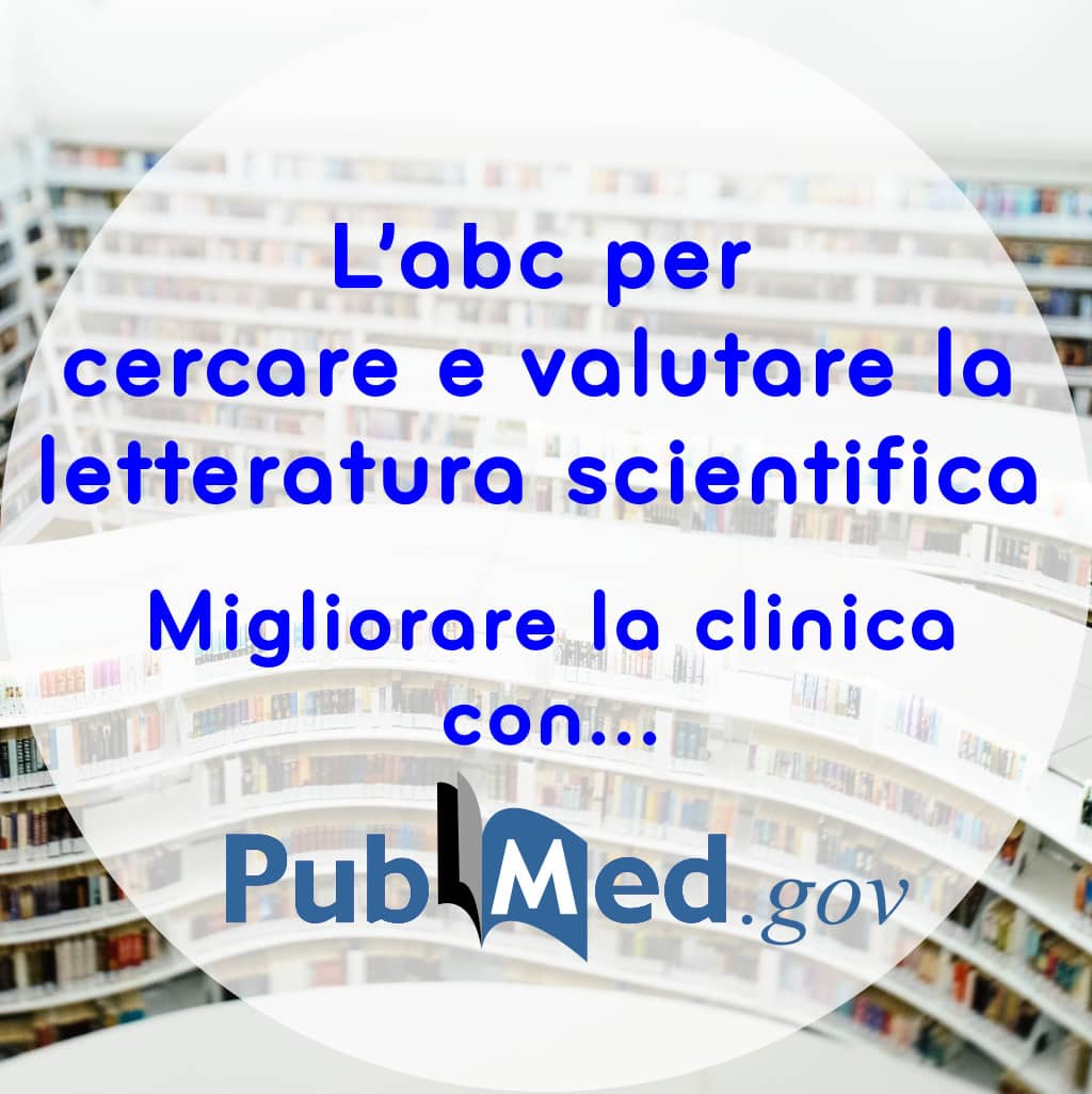 L’abc per cercare e valutare la letteratura scientifica – Corso on-demand