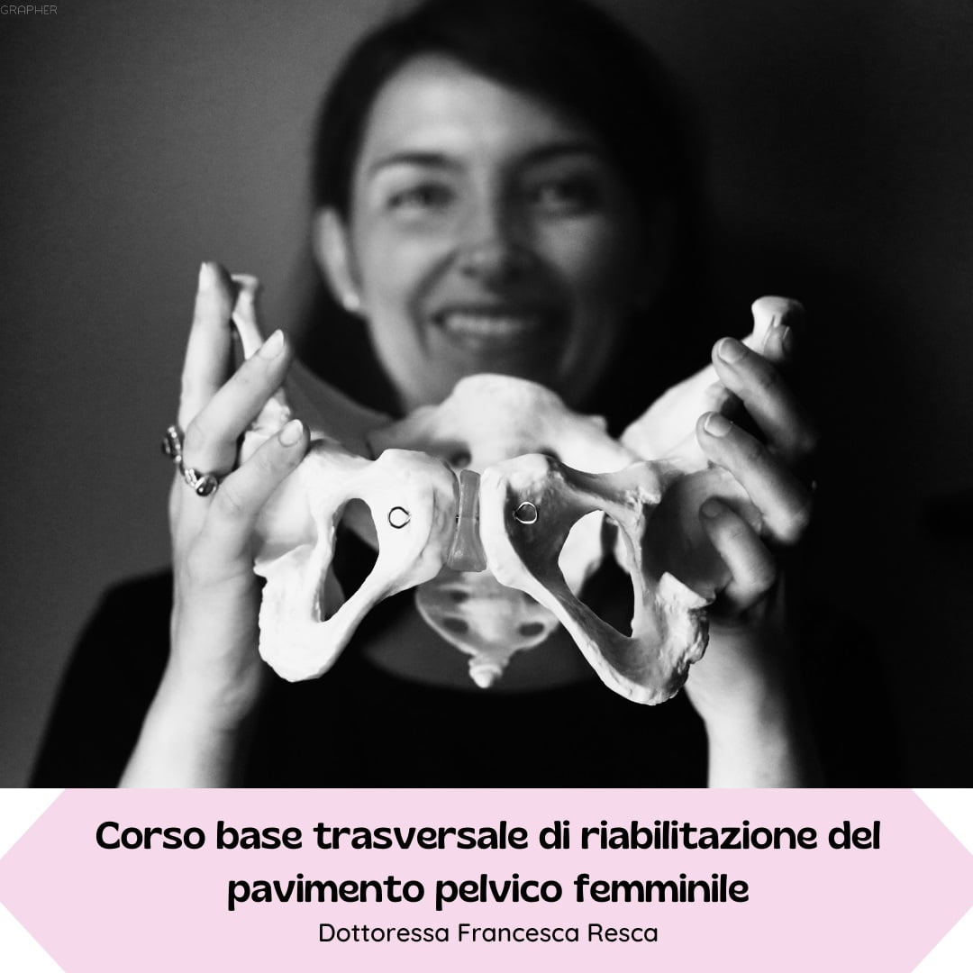 Corso base trasversale di riabilitazione del pavimento pelvico femminile – Corso on-demand