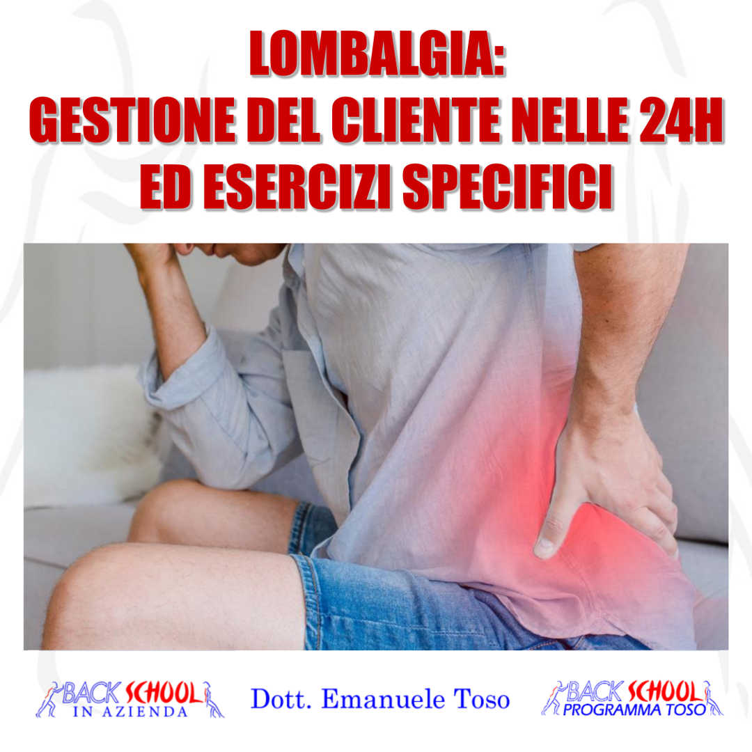 Back School – Lombalgia: gestione del cliente nelle 24h ed esercizi specifici – Corso on-demand