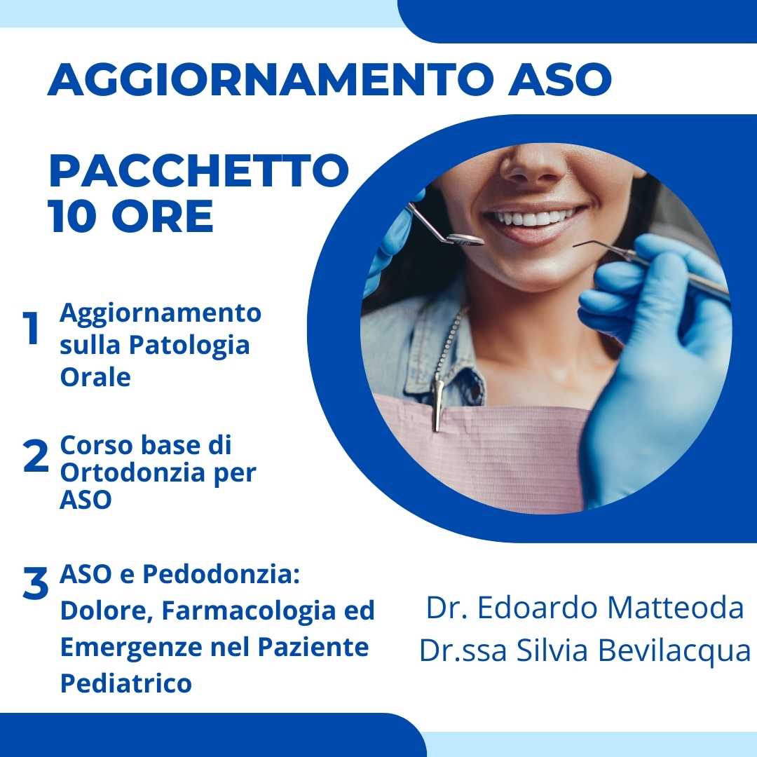Pacchetto Aggiornamento ASO 10 ore – Patologia Orale, Ortodonzia e Dolore pediatrico – Corso on-demand