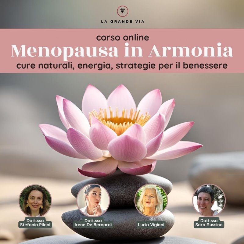 Menopausa in Armonia: cure naturali, energia, strategie per il benessere – Corso On-demand
