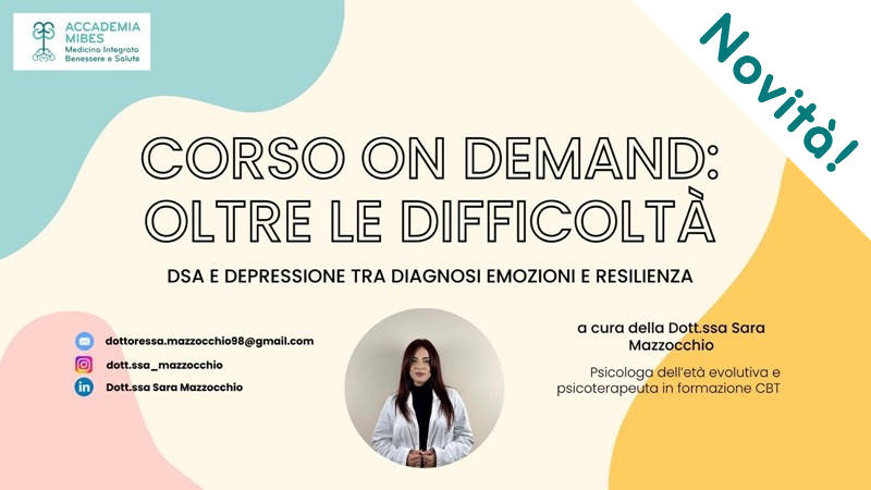 Oltre le difficoltà: DSA e depressione tra diagnosi, emozioni e resilienza – Corso on-demand