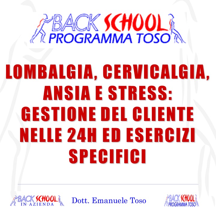 Pacchetto Back School: Lombalgia, Cervicalgia, Ansia e Stress – Corso on-demand